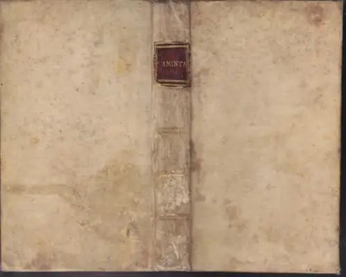 TASSO, Aminta Favola Boscareccia. 1768