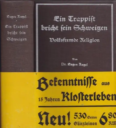 RUGEL, Ein Trappist bricht sein Schweigen.... 1938