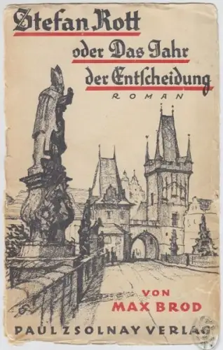 BROD, Stefan Rott oder Das Jahr der... 1931
