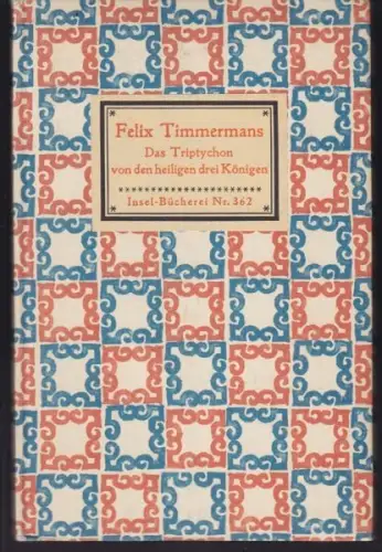 TIMMERMANS, Das Triptychon von den heiligen... 1913