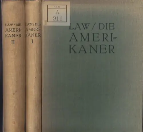 LAW, Die Amerikaner. Eine Studie der... 1913