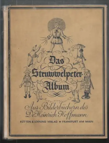 HOFFMANN, Das Struwwelpeter-Album. Aus... 1920