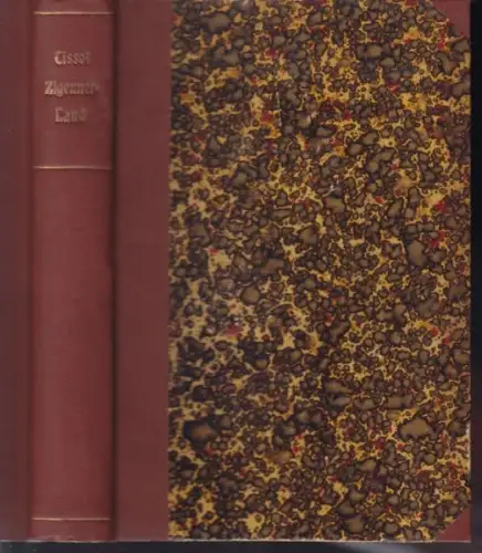 TISSOT, Die Reise in's Zigeuner-Land. [Bearb.]... 1890