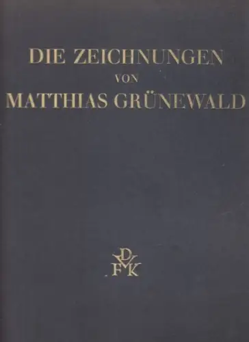 FRIEDLAENDER, Die Zeichnungen von Matthias... 1927