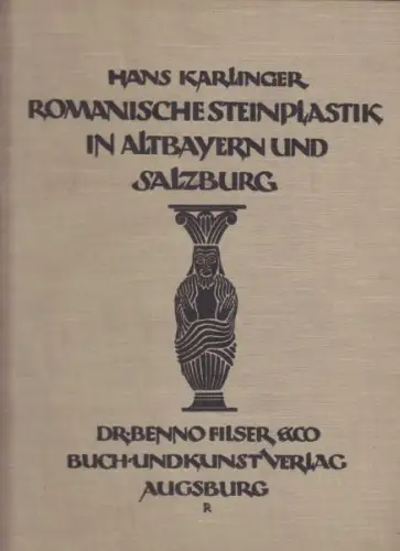 KARLINGER, Die Romanische Steinplastik in... 1924
