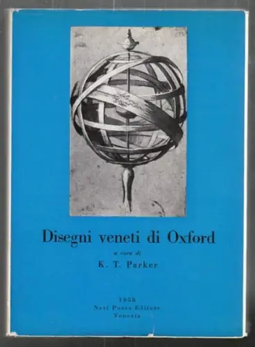PARKER, Disegni veneti di Oxford. Catalogo... 1958