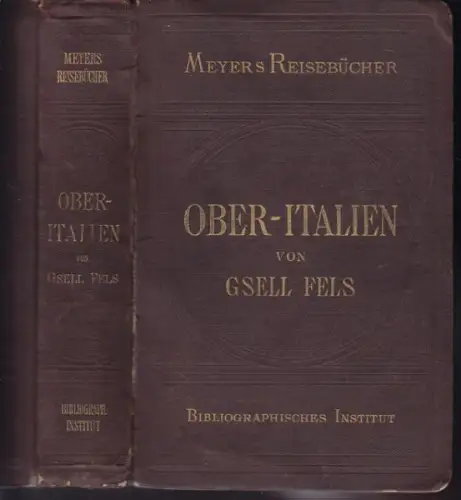 GSELL FELS, Ober-Italien und die Riviera. 1892