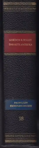 WILLEY, Das alte Amerika. 1974