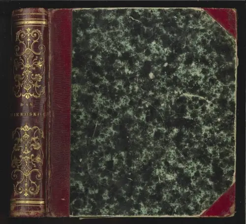 Das Mikroskop, oder Anweisung zur näheren Kenntniß und zum Gebrauche desselben B