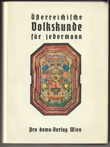 Österreichische Volkskunde für Jedermann. Graphische Gestaltung: Herta Pietsch-F