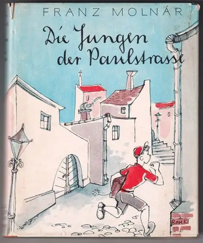 Die Jungen der Paulstrasse. MOLNAR, Franz.