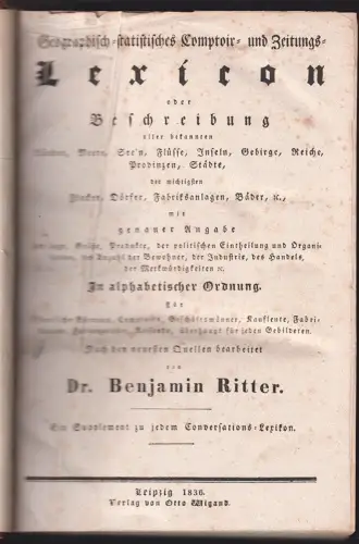 Geographisch-statistisches Comptoir- und Zeitungs-Lexicon oder Beschreibung alle