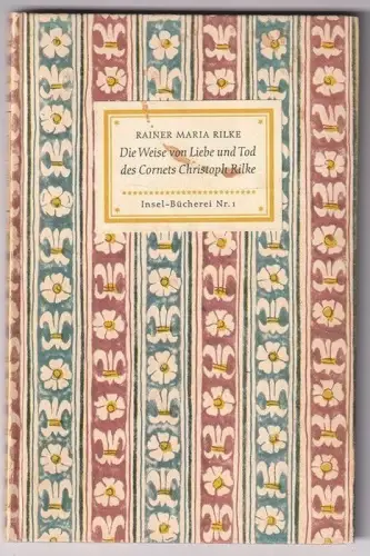 Die Weise von Liebe und Tod des Cornets Christoph Rilke. RILKE, Rainer Maria.