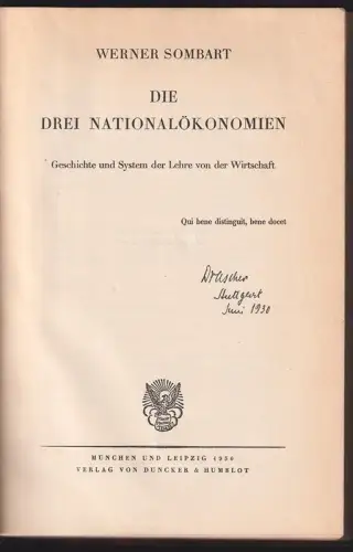 Die drei Nationalökonomien, Geschichte und System der Lehre von der Wirtschaft. 