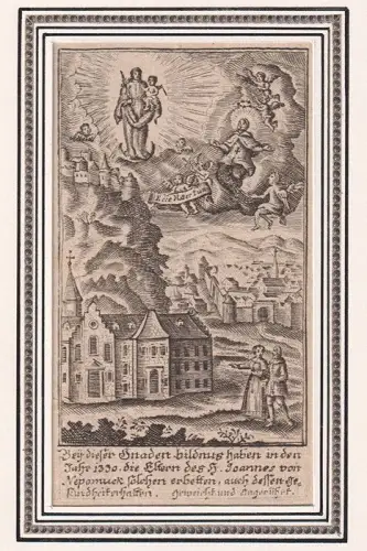 Bey dieser Gnaden bildnus haben in den Jahr 1330 die Eltern des H. Joannes von N