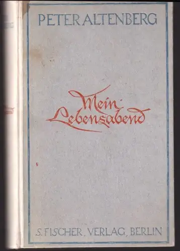 Mein Lebensabend. ALTENBERG, Peter.