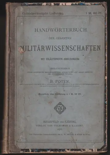 Handwörterbuch der gesamten militärwissenschaften mit erläuternden Abbildungen. 