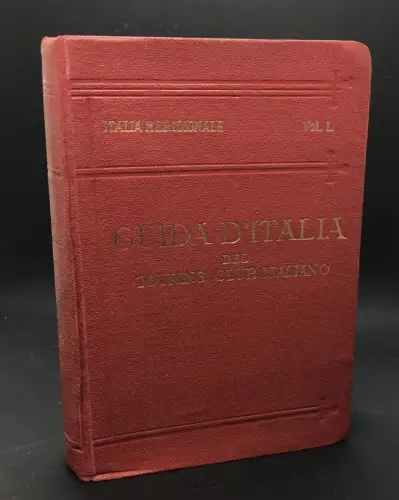 Guida d`Italia del Touring Club Italiano. BERTARELLI, L. V.