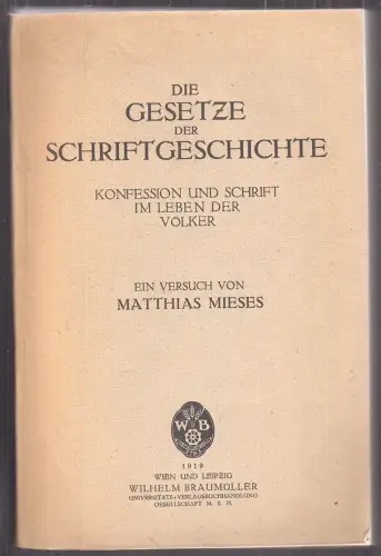 Die Gesetze der Schriftgeschichte. Konfession und Schrift im Leben der Völker. E