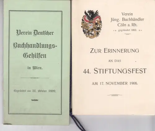 Zur Erinnerung an das 44. Stiftungsfest am 17. November 1906. Verein Jüng. Buchh