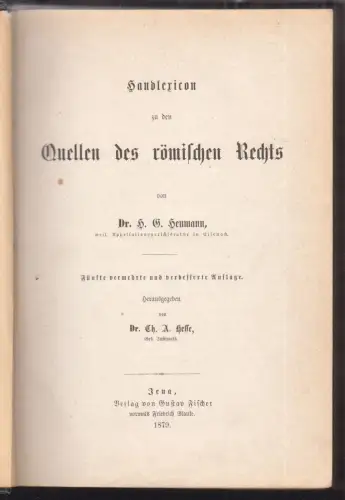 Handlexikon zu den Quellen des römischen Rechts. Herausgegeben von Ch. A. Hesse.