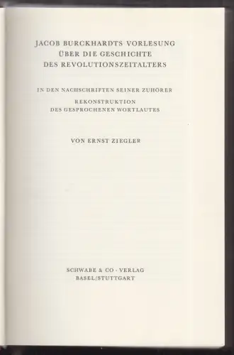 Jacob Buckhardts Vorlesung über die Geschichte des Revolutionszeitalters. In den