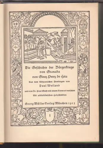 Die Geschichte der Bürgerkriege von Granada. Aus dem Span. übertr. v. Paul Weila