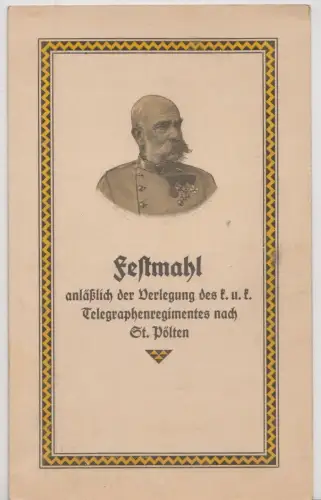 Festmahl anläßlich der Verlegung des k. u. k. Telegraphenregimentes nach St. Pöl