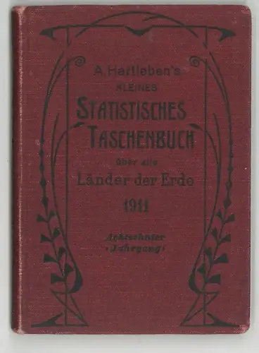 Kleines Statistisches Taschenbuch über alle Länder der Erde. HARTLEBEN, A.