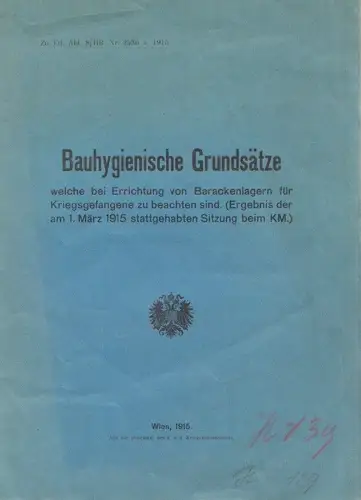 Bauhygienische Grundsätze welche bei Errichtung von Barackenlagern für Kriegsgef