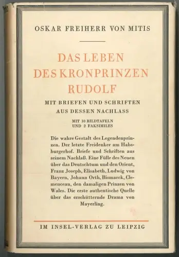 Das Leben des Kronprinzen Rudolf. Mit Briefen und Schriften aus dessen Nachlass.