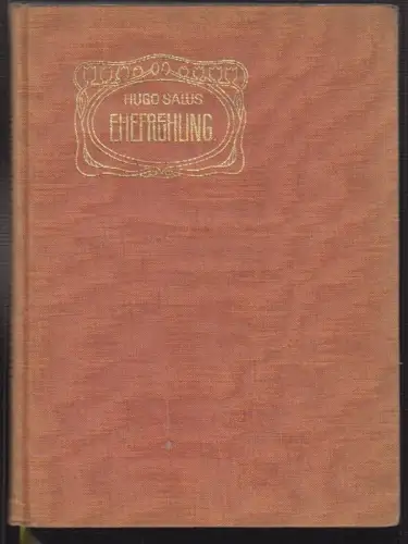 Ehefrühling. SALUS, Hugo.