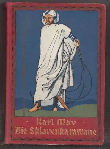 Die Sklavenkarawane. MAY, Karl.