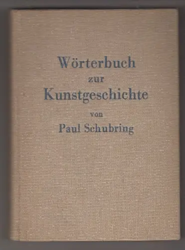 Hilfsbuch zur Kunstgeschichte. Heiligenlegenden, Mythologie, Technische Ausdrück