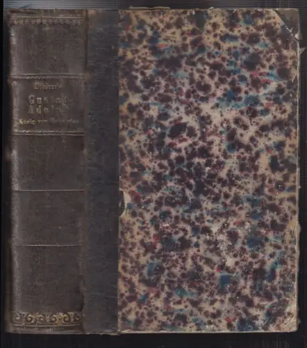 Gustav Adolph, König von Schweden und seine Zeit. GFRÖRER, A. F.