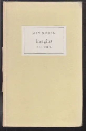 Imagina. Gedichte. RODEN, Max [i. e. Rosenzweig].