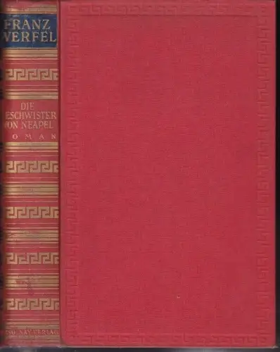 Die Geschwister von Neapel. Roman. WERFEL, Franz.