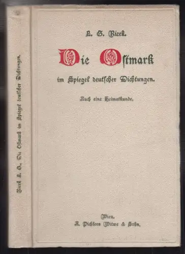 Die Ostmark im Spiegel deutscher Dichtungen. Auch eine Heimatkunde. Mit literar-