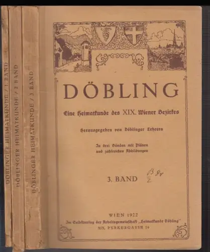 DÖBLING. Eine Heimatkunde des XIX. Wiener Bezirkes. Hrsg. von Döblinger  2252-18