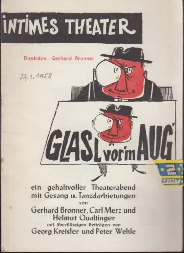 Intimes Theater. Glasl vor`m Aug`, ein gehaltvoller Theaterabend mit Gesang u. T