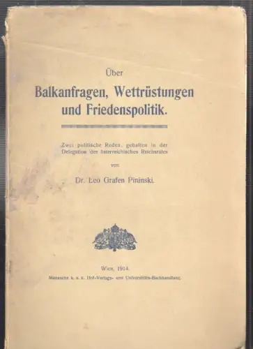 Über Balkanfragen, Wettrüstungen und Friedenspolitik. Zwei politische Reden, geh