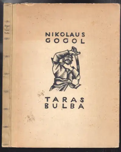 Taras Bulba. Übertragung von Rudolf Kastner. GOGOL, Nikolaus.