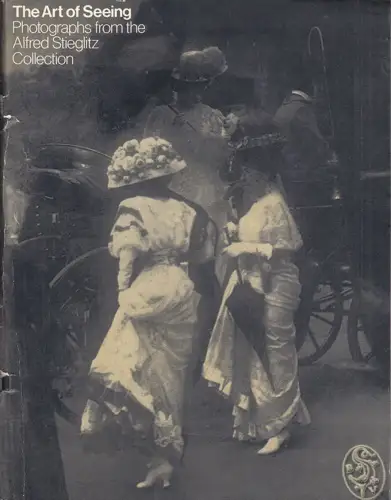 The Art off Seeing. Photographs from the Alfred Stieglitz Collection. NAEF, West