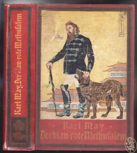 Der blaurote Methusalem. Eine Erzählung für die reifere Jugend. MAY, Karl.