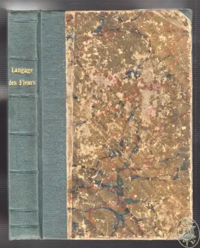 Nouveau langage des fleurs avec la nomenclature des sentiments dont chaque fleur