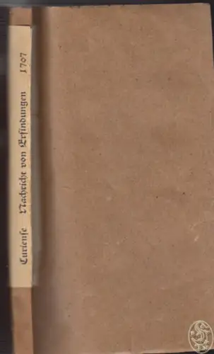 Curieuse Nachricht von Erfindungen und Erfindern der Wissenschaften, Künste und 