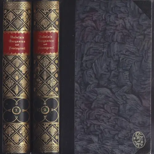Meister Franz Rabelais der Arzeney Doctoren Gargantua und Pantagruel. Aus dem Fr