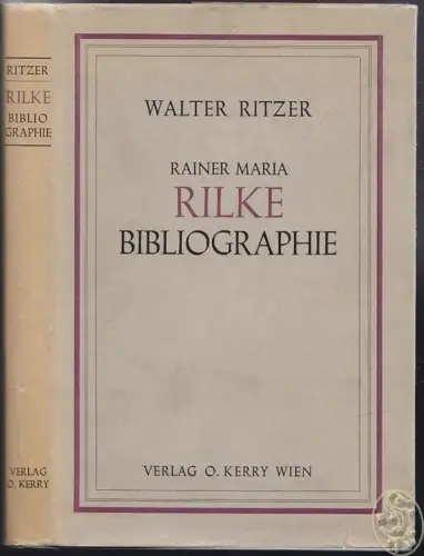 Rainer Maria Rilke Bibliographie. RITZER, Walter.