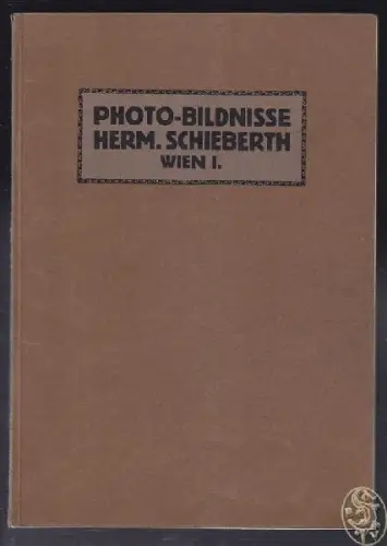 Photo-Bildnisse aus dem Atelier Herm. Schieberth. 1912