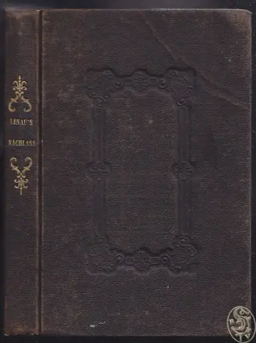 LENAU, Nicolaus Lenau's dichterischer Nachlaß.... 1851